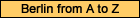 Sightseeing - Museums - City info - History of Berlin